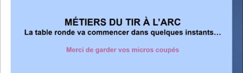 Table ronde autour des métiers du tir à l’arc
